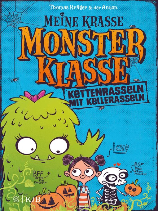 Title details for Meine krasse Monsterklasse--Kettenrasseln mit Kellerasseln by Thomas Krüger - Wait list